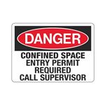 Danger Confined Space Entry Permit Required Call Supervisor Sign